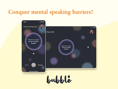 Bubble - conquer the fear of foreign language speaking 03 anxiety app design foreign language speaking graphic design illustration ui ux