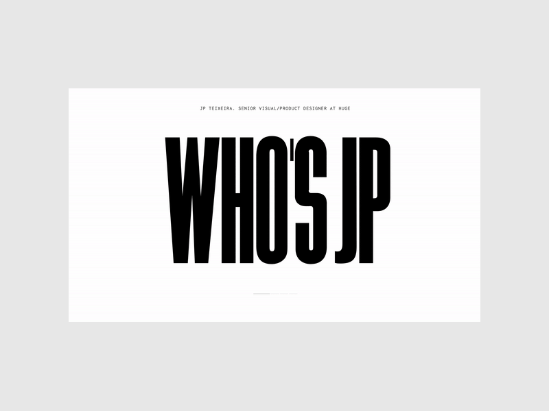 New JP big type designer effect gif home portfolio principle scrolling transitions type webflow