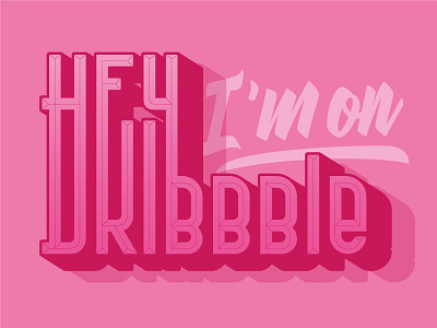 Hey i'm on Dribbble