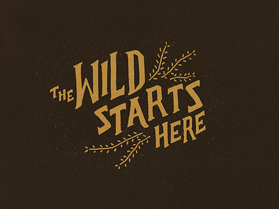 The Wild Starts Here branding design hand lettering icon identity lettering logo typography