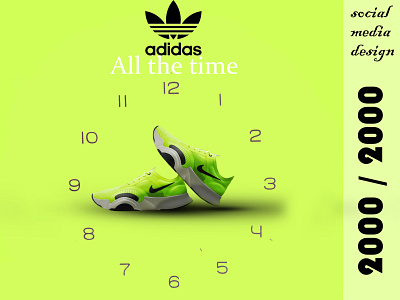 adids all the time adidas branding design graphic design photoshop shoes social design social media design sport sporty