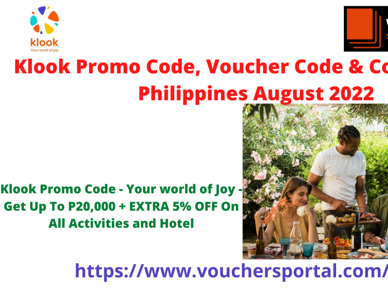 Latest Klook Promo Code & Coupon Code Philippines August 2022 by