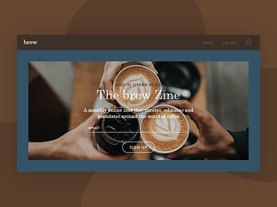 Daily UI #025: Subscribe. coffee color dailyui subscribe typography