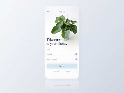 DailyUI 1 app care daily ui daily ui 001 daily ui challenge design mobile plant plant care sign up sign up ui simple ui white