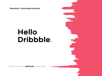 Hello Dribbble! 2019 branding debutshot design dribbble dribbble debut dubai firstshot flat flat design hello hello dribbble hello dribble hello world illustration typography uae ux uxdesign