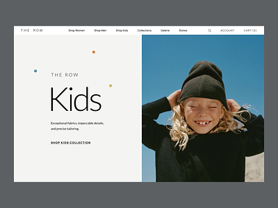 The Row - Homepage Concept apparel clean design e-commerce homepage kids luxury minimalistic natural new style sustainable toddlers ui ux web