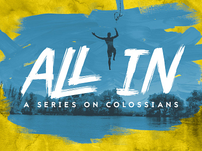 All In - Colossians Sermon Series