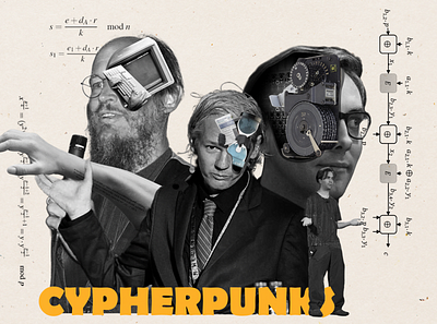 Cypherpunks collage cypherpunks editorial