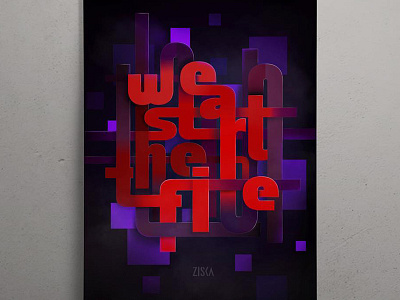 Final Cut "We Start The Fire" artdirection branding illustration poster typography