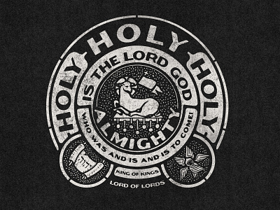 HOLY HOLY HOLY aaron brink agnes dei badge bible catholic christian distressed god jesus lamb of god orthodox protestant reformed revelation squamish