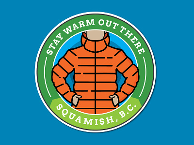 Stay Warm aaron brink badge bc british columbia canada illustration imageoftheinvisible ioi.design jacket squamish vancouver vector warm whistler