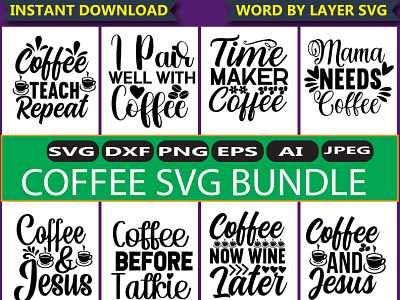 Coffee svg bundle coffee dxf png svg vector