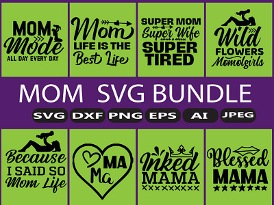 Mom svg bundle design graphic design illustration logo motion graphics png svg vector