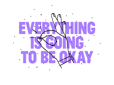 Everything is going to be Okay blues illustration monday quote typography