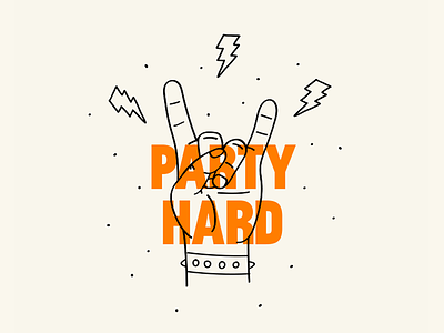 When it's time to party we will party hard illustration party quote typography