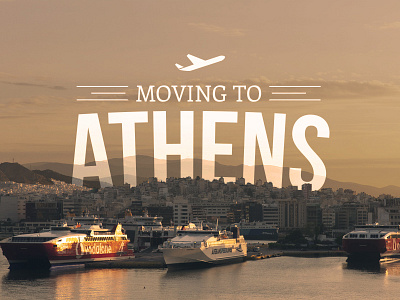 I'm moving to Athens athens moving