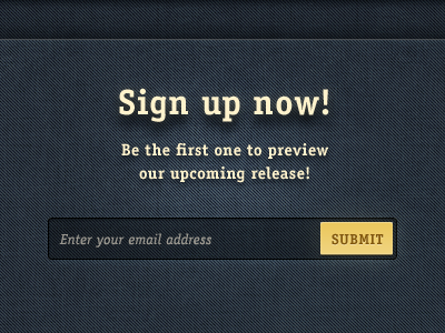 Signup Shadow newsletter signup form email button texture jean blue submit officina serif