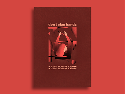 KAMP! - Don’t clap hands #poster