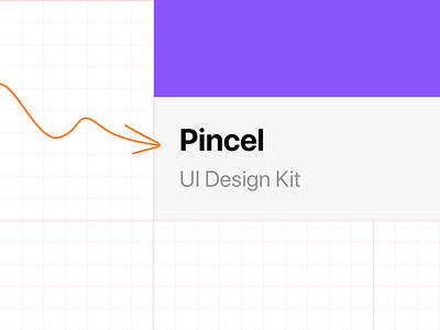 Presenting Pincel - UI Design Kit