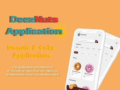 Donuts & Cake Application (DeezNuts) 3d branding graphic design ui