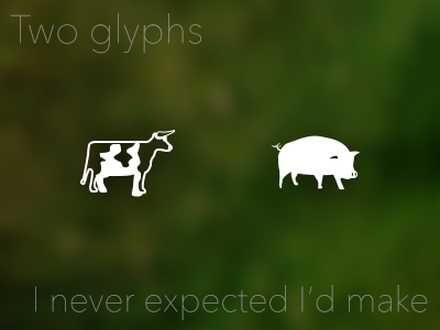 Unexpected glyphs cow glyph pig