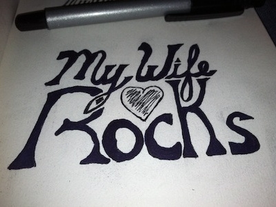 My Wife Rocks hand drawn hand lettering lettering t shirt typography