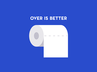 Fact 1: Over Is Better better fact over paper roll toilet under