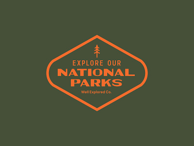 Explore Our National Parks Badge badge design explore illustration lettering national parks nature parks simple badge sticker travel typography