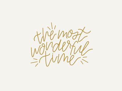 The Most Wonderful Time Lettering christmas handlettering handtype lettering lettering art