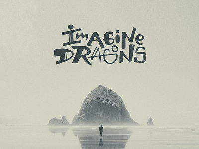 Imagine Dragons Custom Lettering album background cover lettering logo music type typography