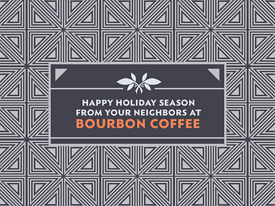 Bourbon Coffee Holiday