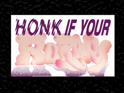 Honk if ur h*rny