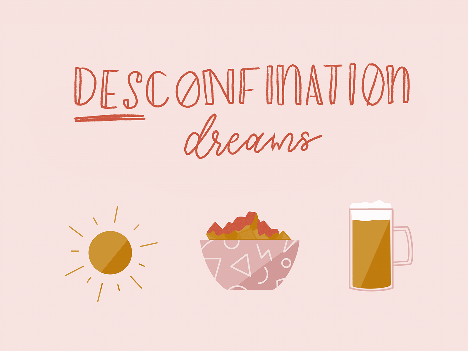 Desconfination dreams lettering and icons animated GIF animated animated gif clipart cliparts confination coronavirus covid covid 19 covid19 hand drawn icon illustration illustration art ipad ipad pro ipadpro lettering lettering art lettering artist procreate