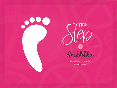 My First Step on Dribbble design illustration vector