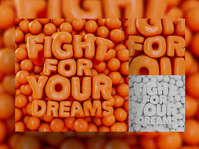 Fight for you dreams 3d 3d letters 3dtype cinema4d font lettering render type typeface typography