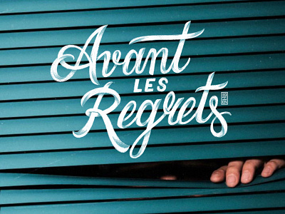 Lettering: Avant les Regrets