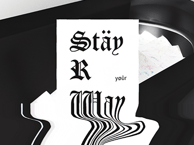 Stay R Way 3d glithc gothic render typography