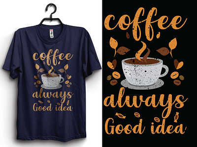 Coffee T-Shirt Design / Coffee Always Good Idea animal t shirt design coffee always good idea coffee t shirt design design illustration t shirt t shirt t shirt design vector