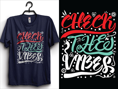 Chack The Vibes Typography T-Shirt Design chack the vibes graphic design graphics design illustration merch t shirt shahadat hossain t shirt t shirt design t shirt typography trendy t shirt vector