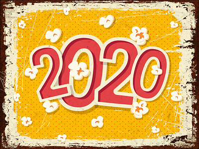 Happy New Year 2020! 2020 creative design graphic design happy new year illustraion lettering popcorn retro design typogaphy vector illustration vintage