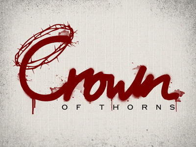 Crown Of Thorns banner hand drawn identity logo type typography