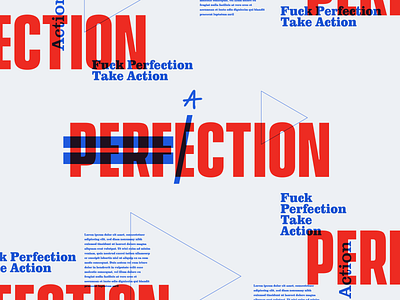 Fuck Perfection, Take Action graphic design logo design perfection typography