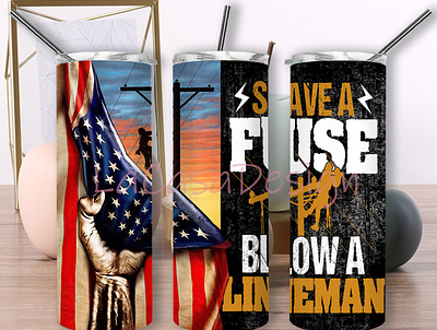 Lineman Tumbler Save A Fuse Tumbler america flag design graphic design lineman