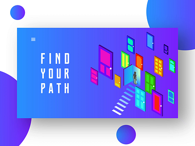 Find Your Path - Web Motion Concept after affects animation career door education gradient illustration interace interaction design isometric landing page motion uidesign website