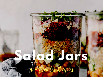 10 Minutes Salad Jar recipes