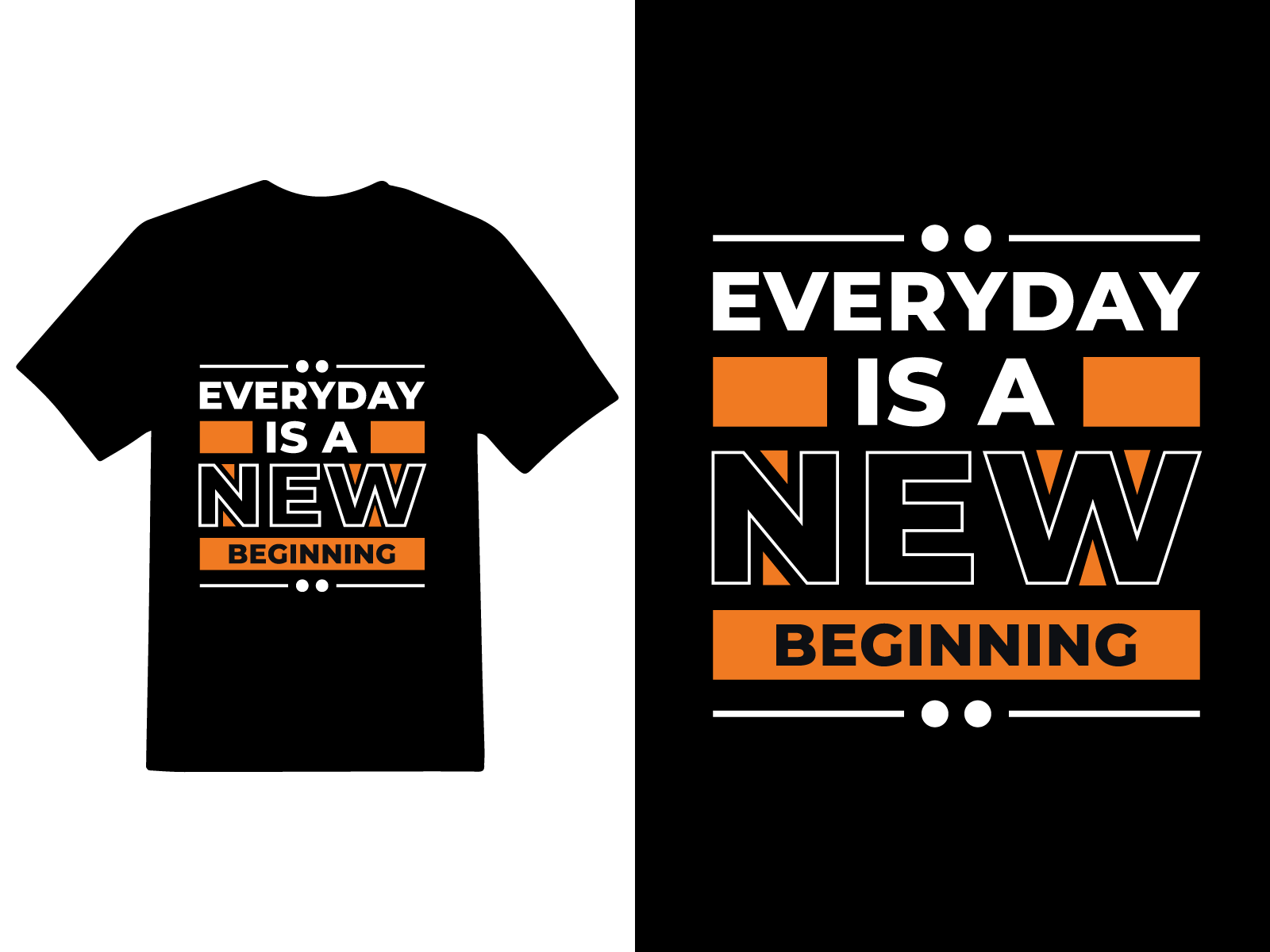 Everyday is new beginning quotes t-shirt design branding design graphic design illustration print on demand quotation