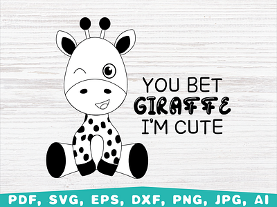 You bet giraffe I'm Cute baby baby suit children cute design giraffe graphic design illustration vector you bet giraffe im cute