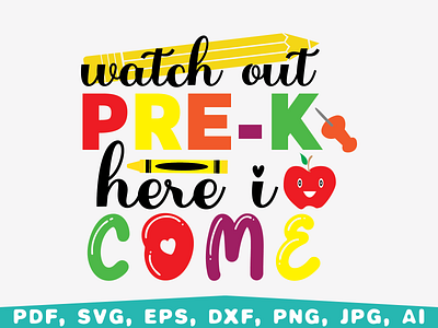Watch out pre-k here I come back to school design first day of school graphic design illustration school shirt vector