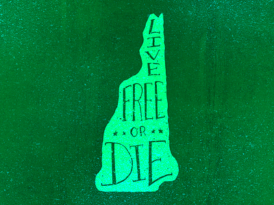 Live Free or Die hand lettering lettering live free or die new hampshire nh state state motto