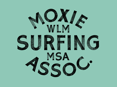 Moxie Surfing Association beach branding lockup logo moxie north carolina ocean surf surfing texture typecon typography c4d wilmington
